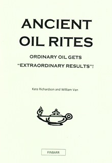 Ancient Oil Rites By W. Van & K. Richardson